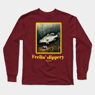 "Feelin' slippery." by Mackelroy Long Sleeve T-Shirt